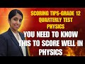 Grade 12 Physics Quarterly Test-2 Tips | Scoring Strategy &amp; Important Ideas Explained