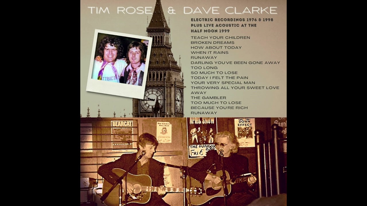 Watch Runaway by Tim Rose & Dave Clarke on YouTube Watch Runaway by Tim Rose & Dave Clarke on YouTube