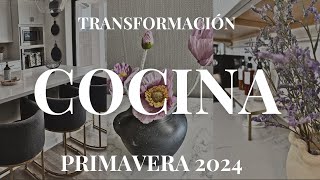 SUPER TRANSFORMACIÓN COCINA 2024 || NUEVA DECORACIÓN COCINA PRIMAVERA 2024 | DECORACIÓN PRIMAVERA