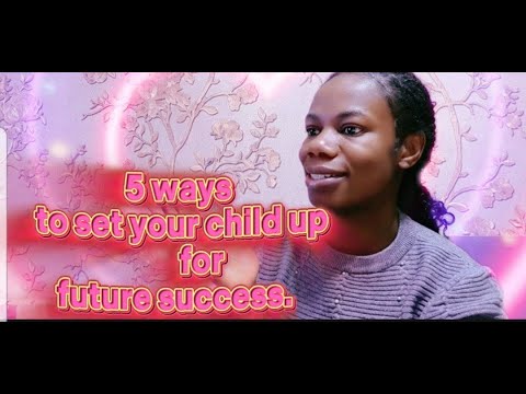 Parenting tips: How to set your child up for future Success. - YouTube
