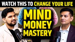 Mind, Money & Mastery - Watch This To Change Your Life @ANURAGRISHI On DBC Podcast