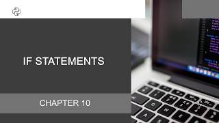 Chapter 10: If Statements (elif, else) in Python