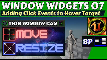 Window Widgets 07 - Adding Click Events to the Hover Target (Unreal Blueprint Tutorial Series)
