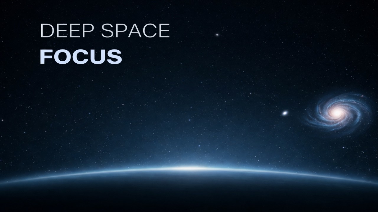 Deep Space Focus 🌌 Dark Ambient for Work & Study (No Lyrics)