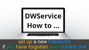 DWService - How to set up a new password if you have forgotten your current one.