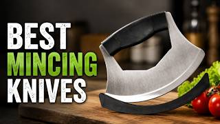 Best Mincing Knives 2026: Top 4 Ulu & Mezzaluna Knives For Effortless Prep