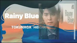 Video thumbnail of "《Rainy Blue》（藍雨） /  德永英明 1986"