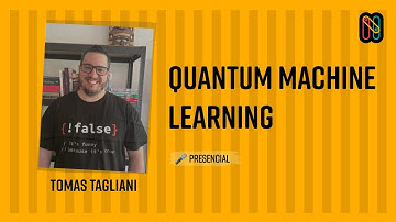 Quantum Machine Learning - Tomas Tagliani