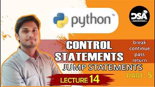Python Jump Statements | break | continue | pass | return Part 5 (Lecture 14) in Hindi