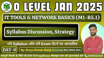 Day-0 || Syllabus & Strategy Discussion || IT Tools and Network Basics M1-R5.1 O Level || PreptShala