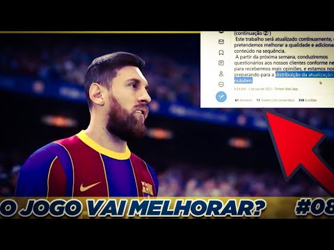 O JOGO VAI MELHORAR? - KONAMI PROMETE MELHORAR O EFOOTBAL PES 2022 #08