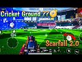 Scarfall 2.0 New Updates New cricket Ground 😲 New Indian Battle Royal