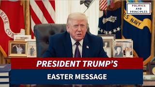 TRUMP'S POWERFUL EASTER MESSAGE :  "EVIL & WICKEDNESS WILL NOT PREVAIL"