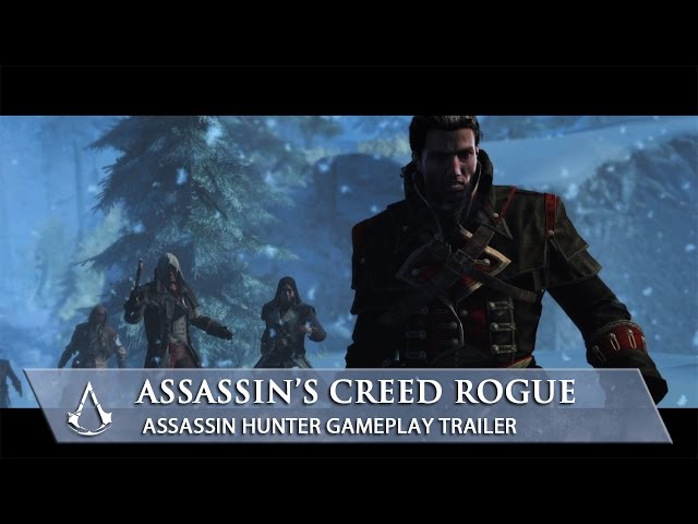 Assassin's Creed Rogue: Assassin Hunter Gameplay, Trailer
