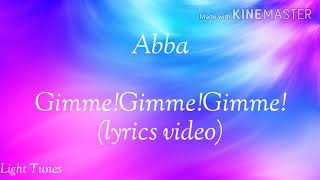 Abba - Gimme! Gimme! Gimme! (Lyrics video)