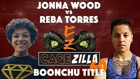 Boonchu TITLE | Jonna Wood VS Reba Torres | Cagezi...