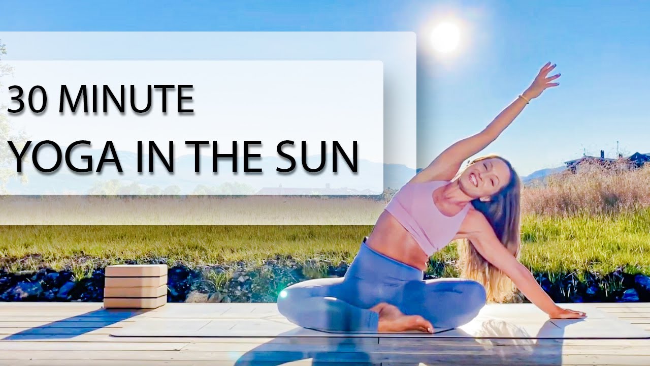 30 Minute Yoga in the Summer Sun — Full Body Strength and Flexibility