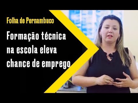 [Folha Educa] Formação técnica na escola eleva chance de emprego pernambuco map