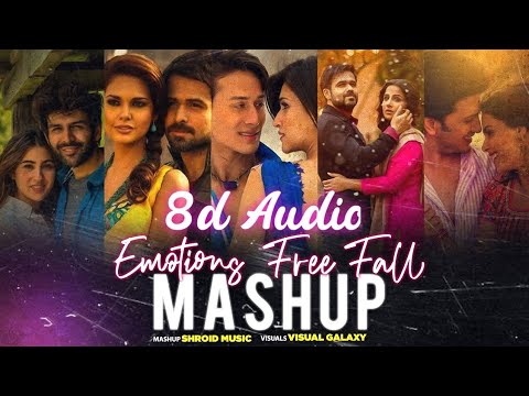 Emotions Free Fall Mashup 8d Audio   Use Headphones 