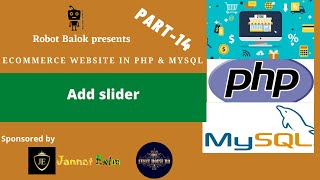 How to add Image Slider in PHP Step by Step | Ecommerce website project| Part 14 |Robot Balok