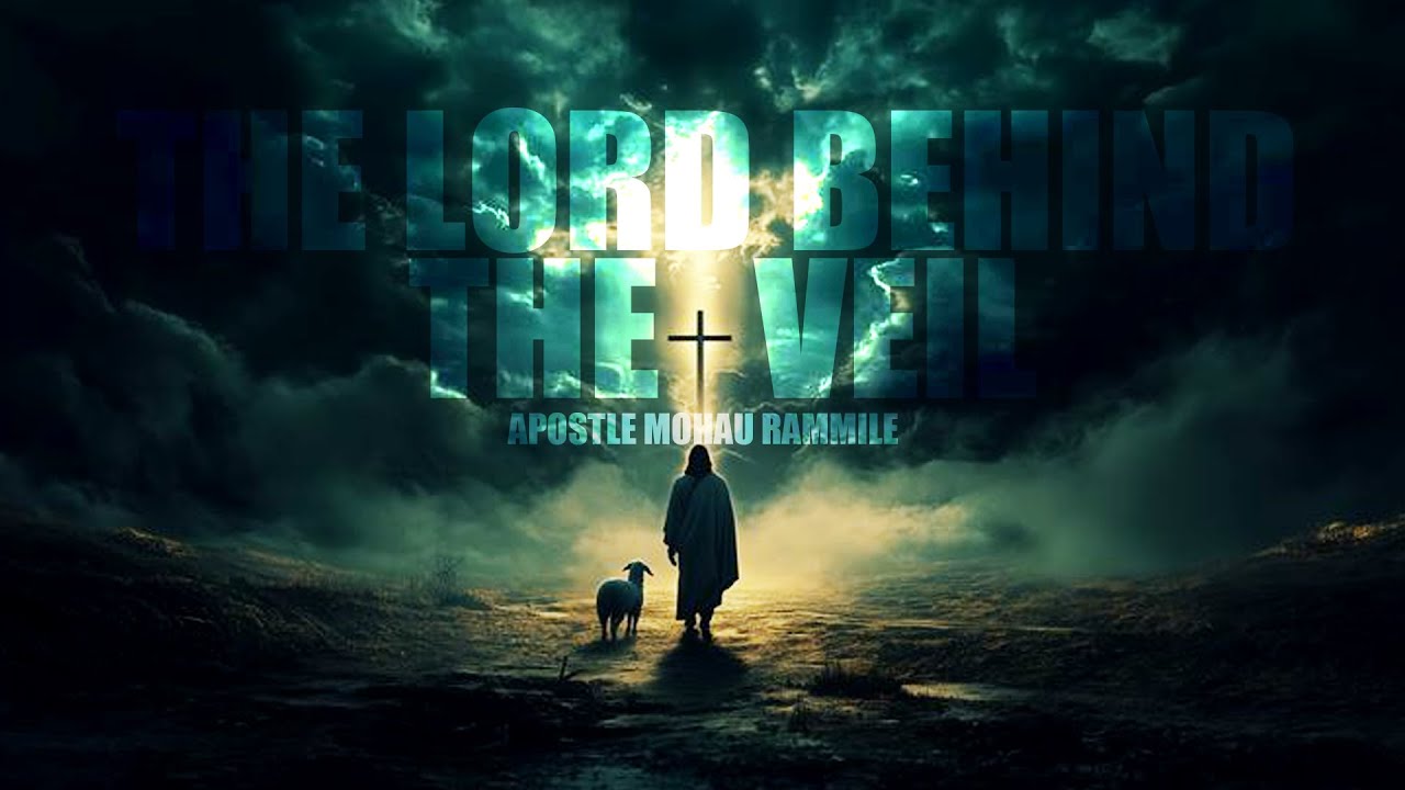 The Lord Behind The Veil  | Global Reconciliation Church | 07 September 2025