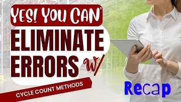 Cycle Count Your Inventory (4 Methods) RECAP