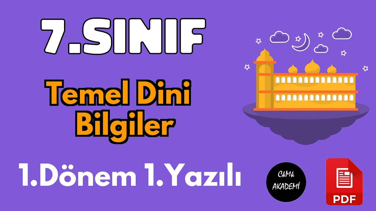 7.Sınıf Temel Dini Bilgiler 1.Dönem 1.Yazılı Soruları ve Çözümü Yeni 2021