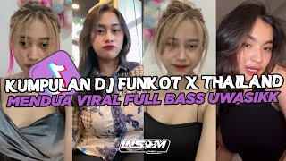 DJ FUNKOT X THAILAND MENDUA - ASTRID | DJ FUNKOT VIRAL TIK TOK TERBARU 2024 FULL BASS UWASIK