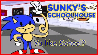 Sunky's Schoolhouse Playthrough 