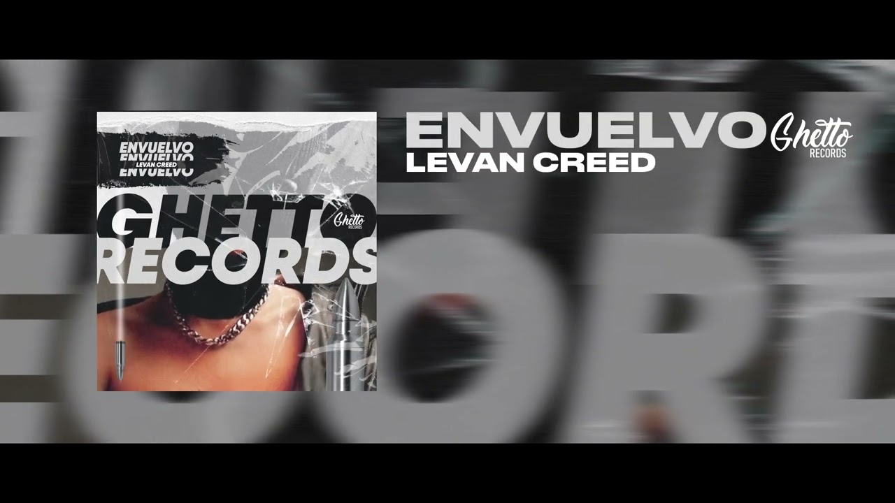 Watch LEVAN CREED - Envuelvo on YouTube Watch LEVAN CREED - Envuelvo on YouTube