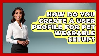 How Do You Create A User Profile For Pet Wearable Setup? - TeleVet Talk screenshot 4
