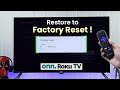 How To Factory RESET ONN. Roku TV!