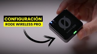 RODE WIRELESS PRO - Cómo Configurar 😳