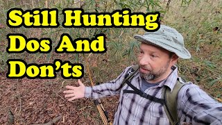 How To Still Hunt And Not Get Busted