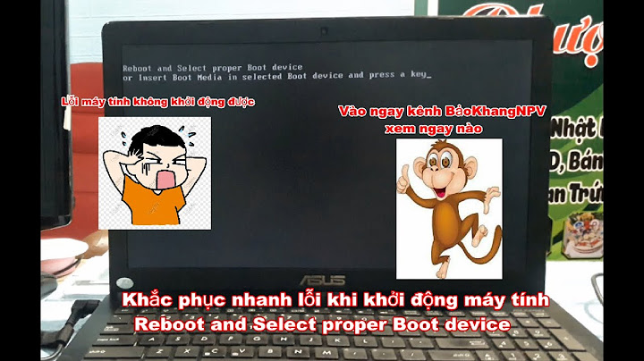 Lỗi khởi đông win 10 reboot and select năm 2024