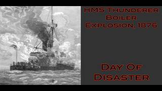HMS Thunderer Boiler Explosion, 1876