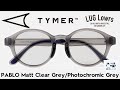 TYMER タイマー PABLO パブロ Matt Clear Grey/Photochromic Grey 調光レンズ サングラス TY103-MG2-PGY 日本代理店正規品
