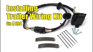 Installing A Trailer Wiring Kit on an LR4