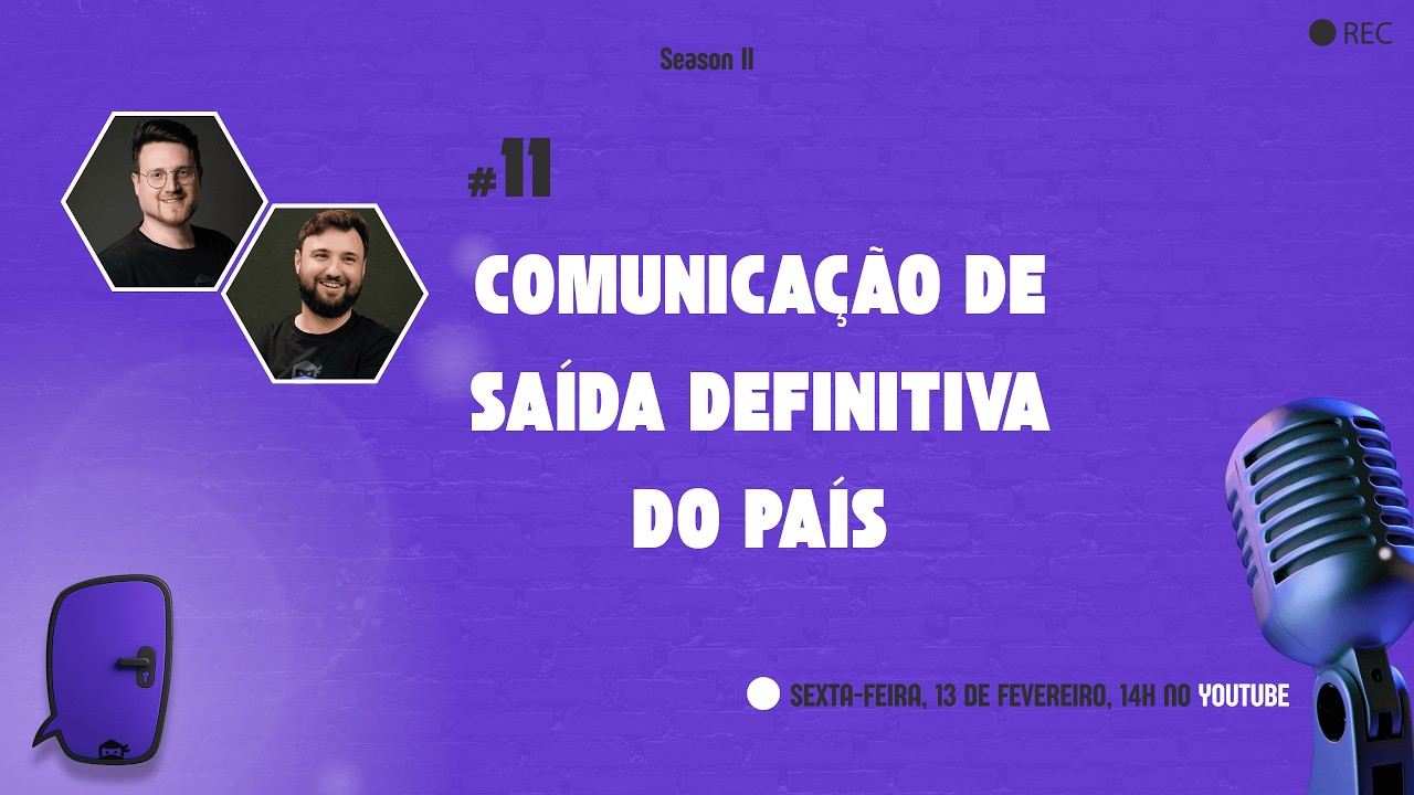 OPEN HOUSE #11 Comunicação de Saída Definitiva do País