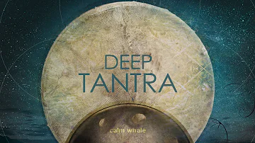 Mystical Tantra 🌌 Deep Bass :: Oriental Blend :: New Connection: Shamanic Drum, Hang Drum & RAV