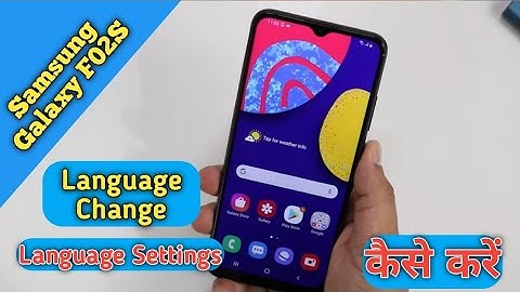 How To Change Language In Samsung Galaxy F02S,How To Language Settings in Samsung Galaxy F02S
