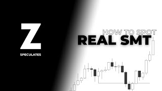 Real SMT - How to spot it and confirm it? - In-depth Masterclass for Traders!
