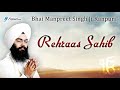 Rehraas sahib full path  bhai manpreet singh ji kanpuri  sikh prayer