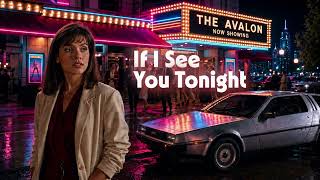 If I See You Tonight | Forever '86 (Official Visualizer)