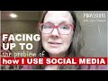 Getting REAL About My Social Media Habits