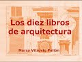 Los diez libros de arquitectura. Vitruvio