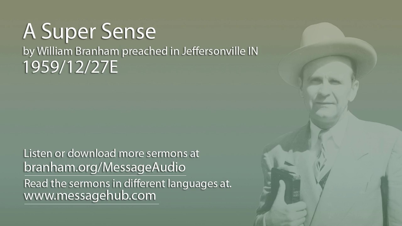 A Super Sense (William Branham 59/12/27E)