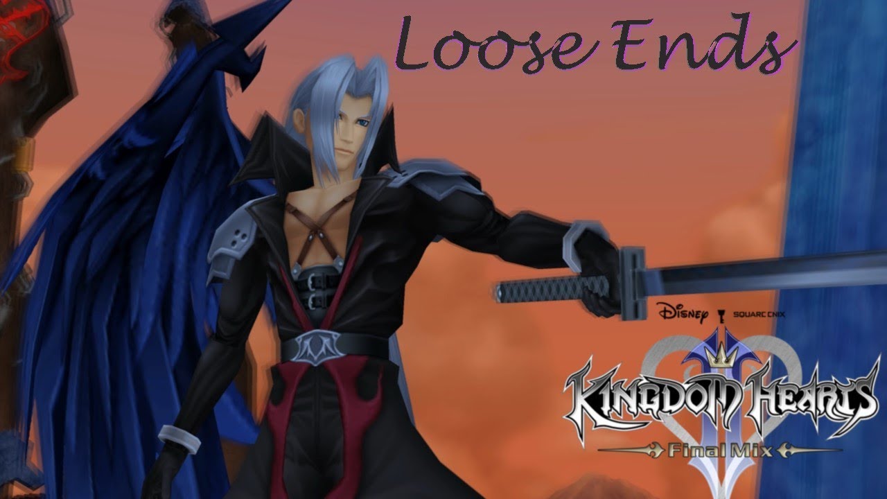 Reconnect ~ Loose Ends | Kingdom Hearts 2 (Final Mix)
