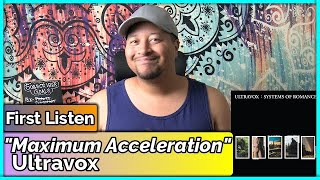 Ultravox- Maximum Acceleration REACTION &amp; REVIEW