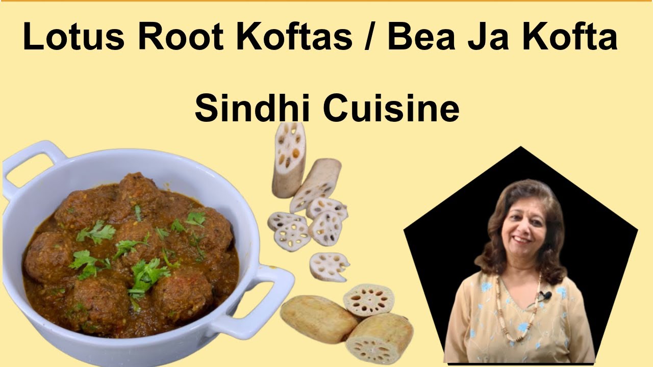 Bea Ja Kofta  /  Lotus Root Koftas / Kamal Kakdi Ke Kofte / कमल ककड़ी के कोफ्ते